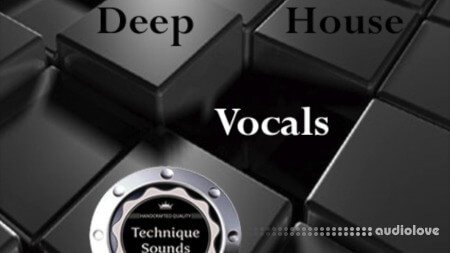 Technique Sounds Deep House Vocals