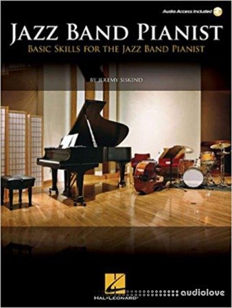 Jazz Band Pianist: Basic Skills for the Jazz Band Pianist