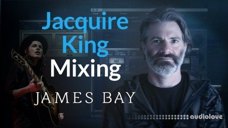 PUREMIX Jacquire King Mixing James Bay