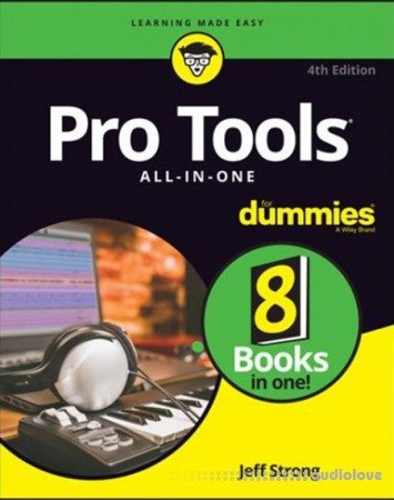 Pro Tools All-In-One For Dummies (For Dummies (Computer/Tech))