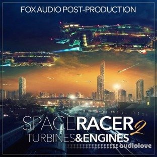 Fox Audio Post-Production Space Racer 2 Turbines And Engines