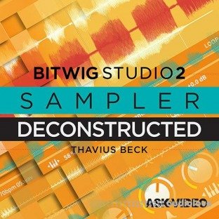 Ask Video Bitwig Studio 2 203 Sampler Deconstructed