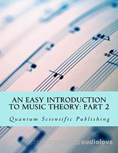An Easy Introduction to Music Theory: Part 2