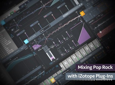 Groove3 Mixing Pop-Rock with iZotope Plug-Ins