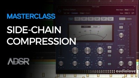 ADSR Sounds Masterclass Side-Chain Compression