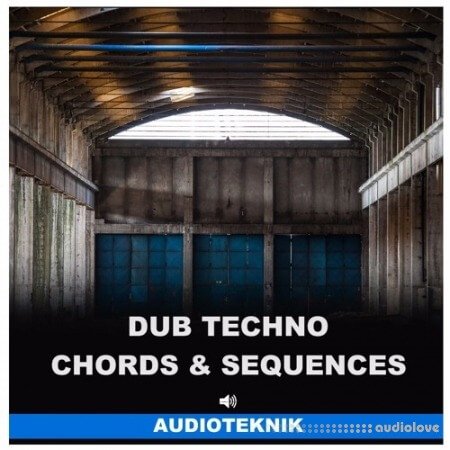 Audioteknik Dub Techno Chords and Sequences