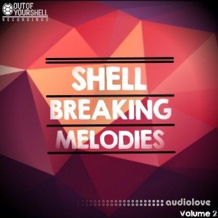 Out Of Your Shell Sounds Shell Breaking Melodies Vol.2