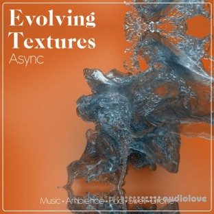 Async Audio Evolving Textures