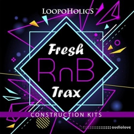 Loopoholics Fresh RnB Trax