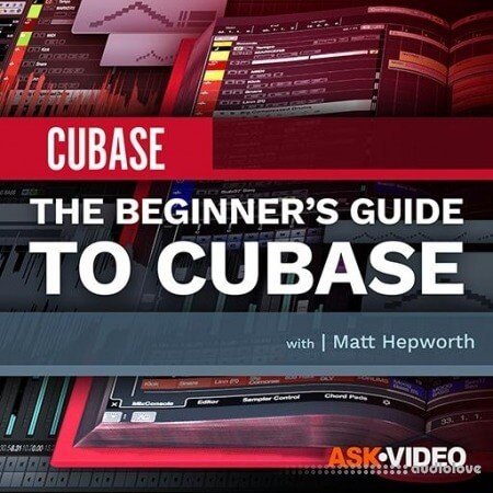 Ask Video Cubase 10 101 The Beginner's Guide to Cubase