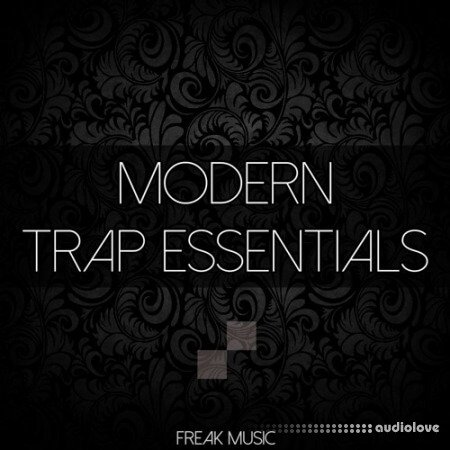 Freak Music Modern Trap Essentials