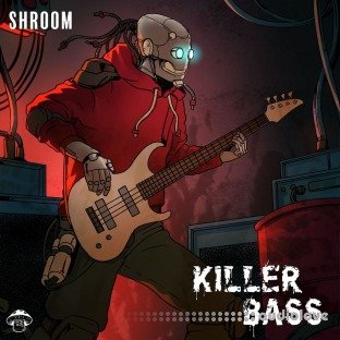 Shroom Killer Bass