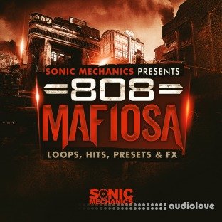 Sonic Mechanics 808 Mafiosa