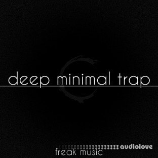 Freak Music Deep Minimal Trap