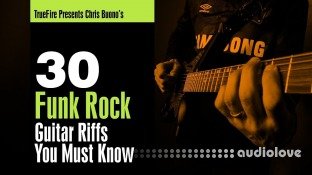 Truefire Chris Buono's 30 Funk Rock Guitar Riffs You Must Know