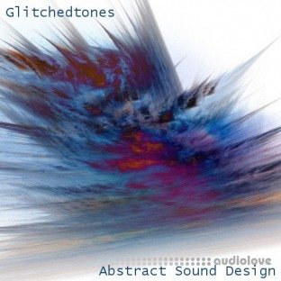 Glitchedtones Abstract Sound Design