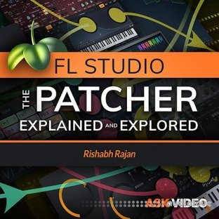 Ask Video FL Studio 302 The Patcher Explained and Explored