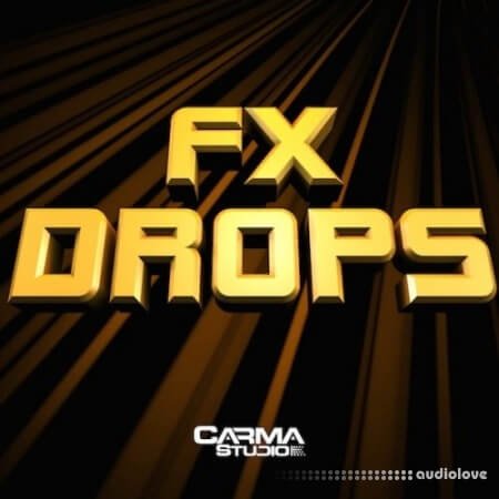 Carma Studio FX Drops