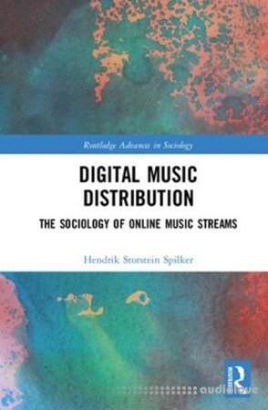 Digital Music Distribution The Sociology of Online Music Streams