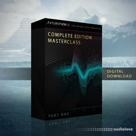 Futurephonic Complete Edition Masterclass - Part One