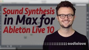 SkillShare Learn Sound Synthesis in Max for Ableton Live 10