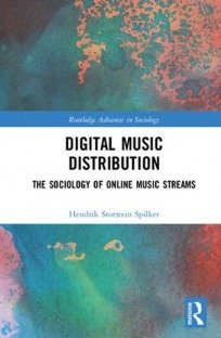 Digital Music Distribution The Sociology of Online Music Streams