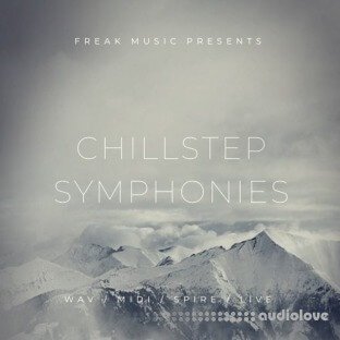 Freak Music Chillstep Symphonies
