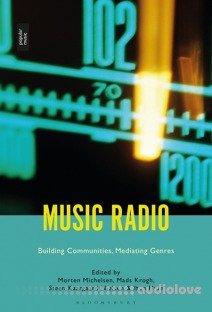 Music Radio : Building Communities, Mediating Genres