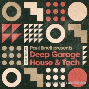 Loopmasters Paul Sirrell Deep Garage House and Tech