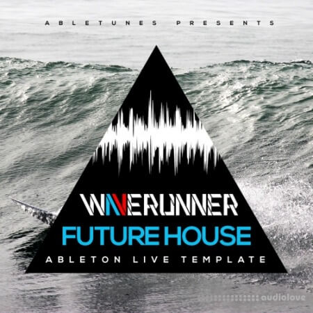 Abletunes Waverunner Future House Ableton Live Template