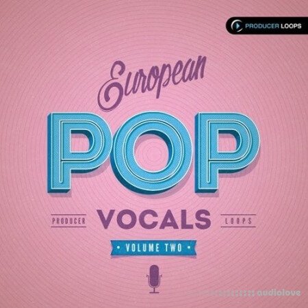Producer Loops European Pop Vocals Vol.2