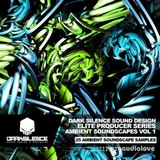 Dark Silence Sound Design Ambient Soundscapes Vol.1