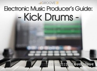 Groove3 Electronic Music Producers Guide Kick Drums
