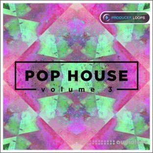 Producer Loops Pop House Vol.3