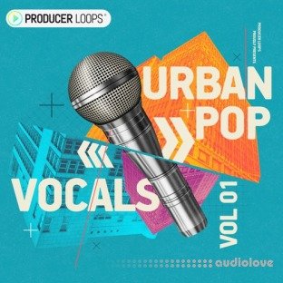 Producer Loops Urban Pop Vocals Vol.1
