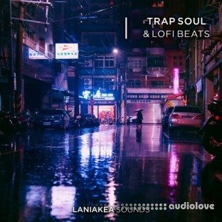 Laniakea Sounds Trap Soul and Lofi Beats