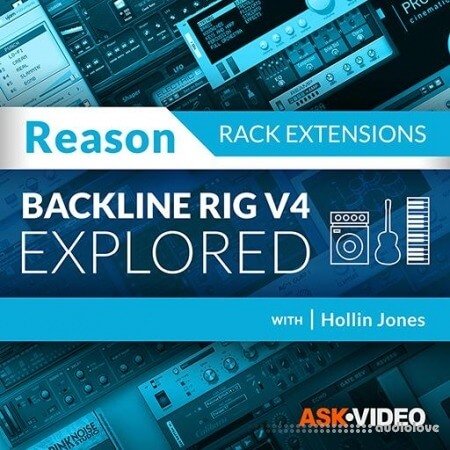 Ask Video Reason Rack Extensions 101 Backline Rig V4 Explored