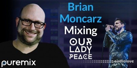 PUREMIX Brian Moncarz Mixing Our Lady Peace