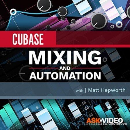 Ask Video Cubase 10 104 Mixing and Automation