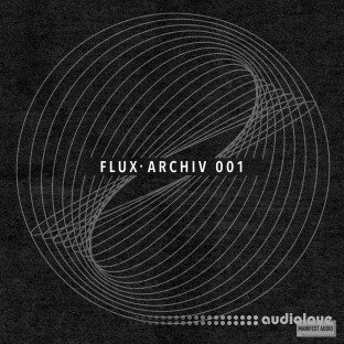 Manifest Audio Flux Archiv 001