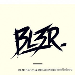 BL3R Sound Design BL3R Drops and Breaks Vol.1