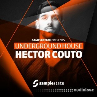 Samplestate Hector Couto Underground House