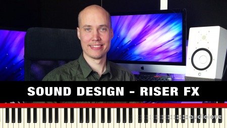 SkillShare Sound Design Create Riser FX for Transitions