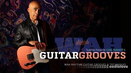Truefire Carl Burnett Wah Guitar Grooves