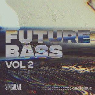 Singular Sounds Future Bass Vol.2