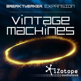 iZotope BreakTweaker Vintage Machines