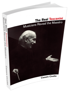 The Real Toscanini Musicians Reveal the Maestro (Amadeus)