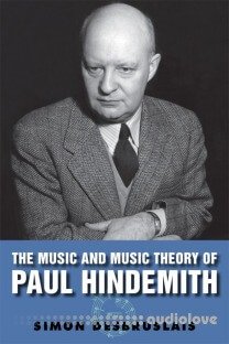 The Music and Music Theory of Paul Hindemith