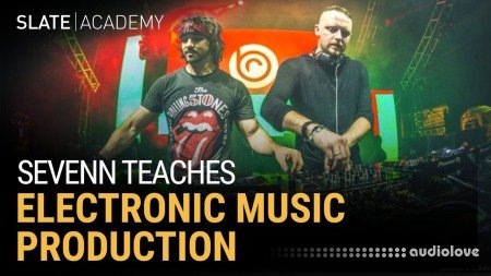 Slate Academy Sevenn Electronic Music Production