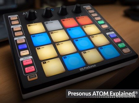 Groove3 Presonus ATOM Explained